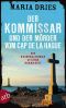 [Kommissar Philippe Lagarde 04] • Der Kommissar und der Mörder vom Cap de la Hague